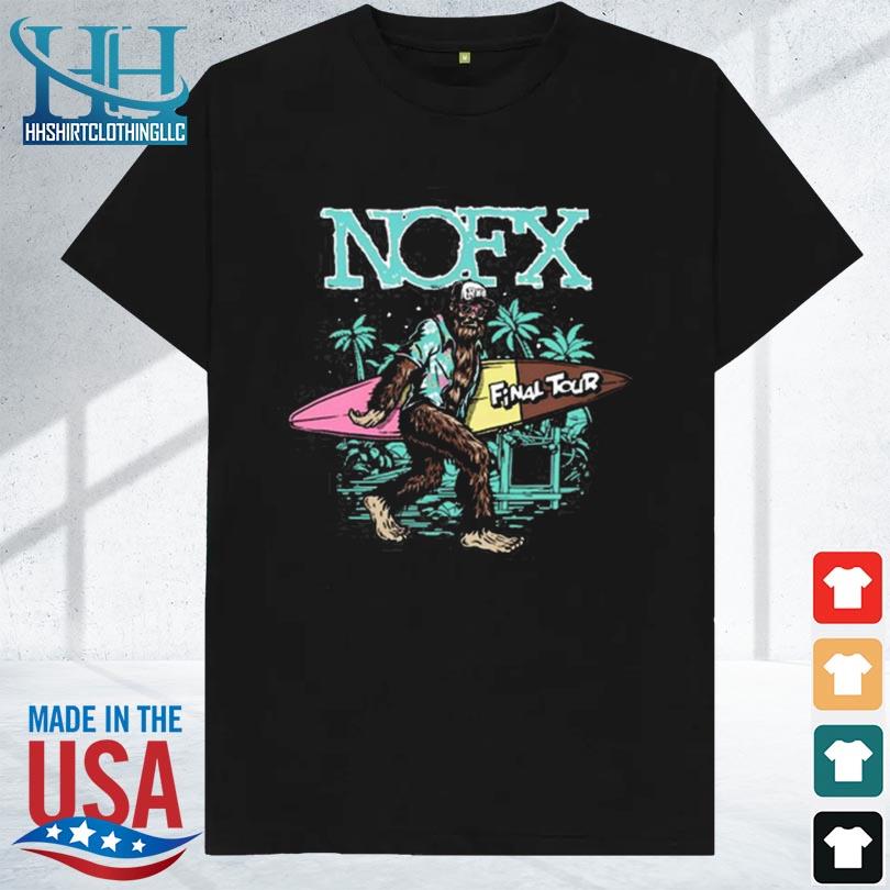 Nofx final tour sasquatch 2023 shirt