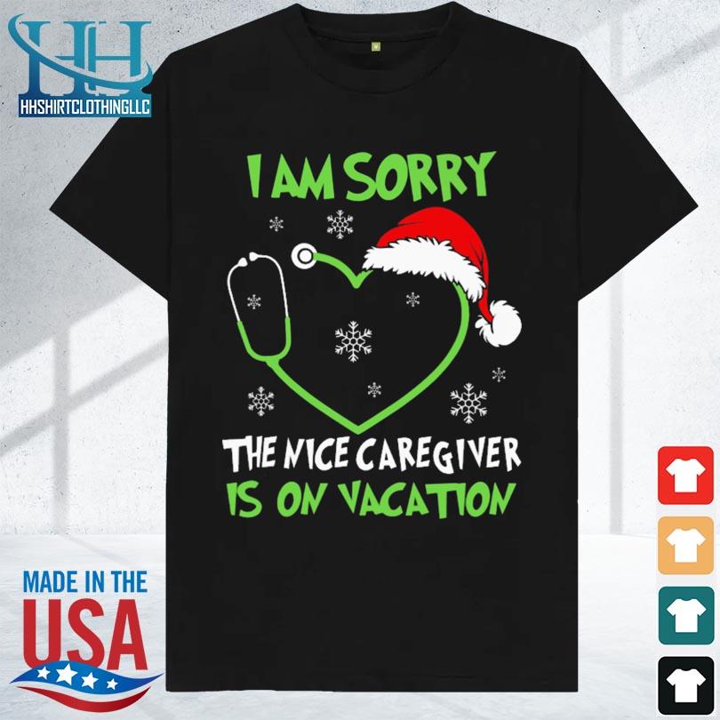Santa hat I am sorry the nice caregiver is on vacation Christmas sweater