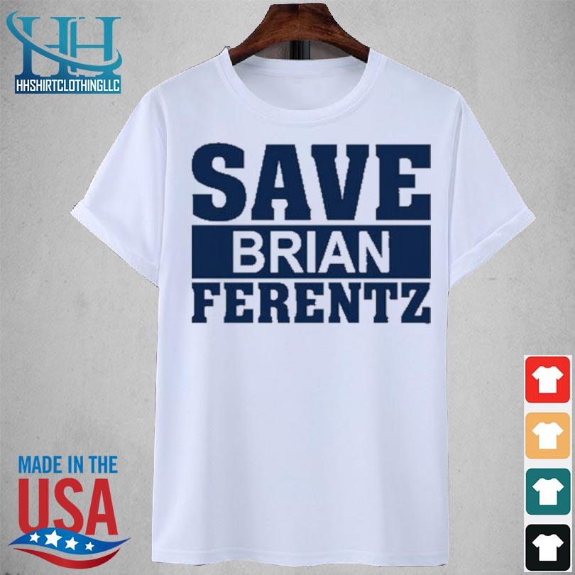 Save brian ferentz 2023 shirt