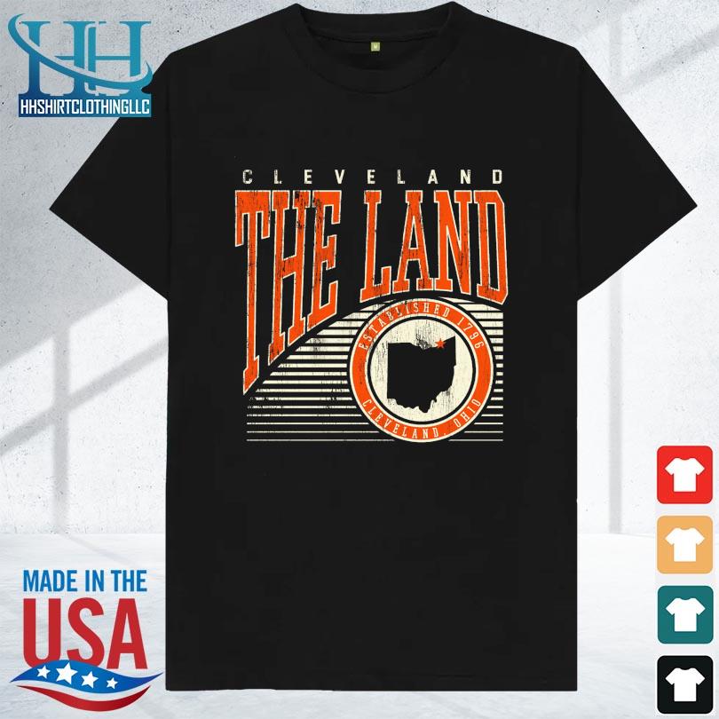 Cleveland ohio the land est 1796 shirt