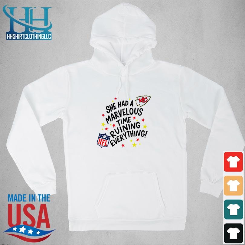 She Had A Marvelous Time Ruining Everything Shirt hoodie trang
