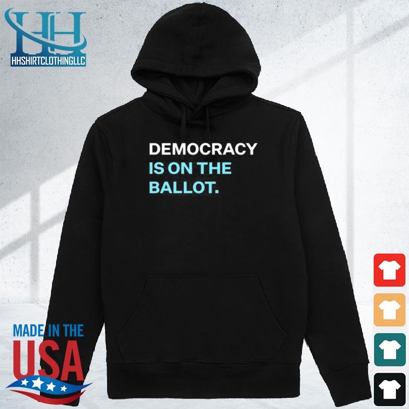 Democracy docket democracy is on the ballot 2024 s hoodie den