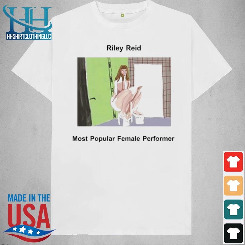 Rapoutcontext riley reid most popular female performer 2024 s shirt trang