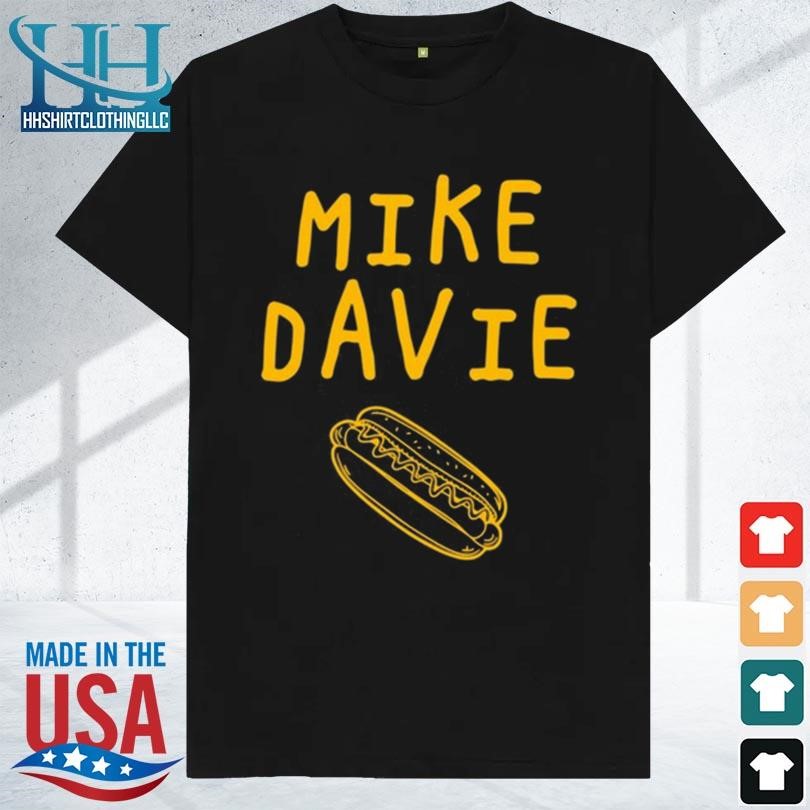 Premium Mike the hot dog mayor mike davie hot dog shirt