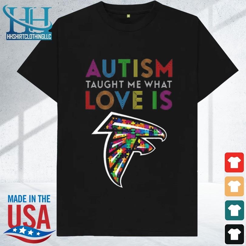 Funny Atlanta falcons autism taught me what love is 2024 shirt